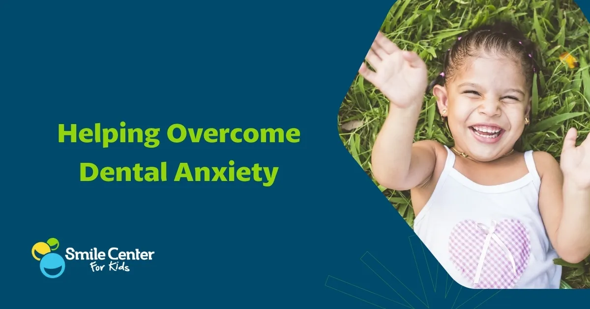 Helping Your Child Overcome Dental Anxiety in El Paso